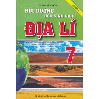 Sách Bồi Dưỡng Học Sinh Giỏi Địa Lí 7