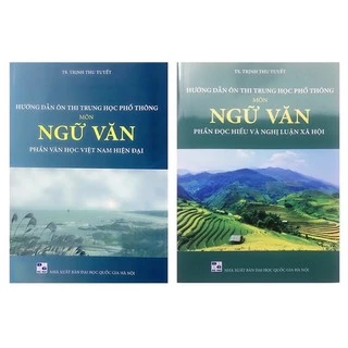 Sách.__.Hướng Dẫn Ôn Thi Trung Học Phổ Thông Môn Ngữ Văn ( Phần Văn Học Hiện Đại -Phần Đọc Hiểu và Nghị Luận Xã Hội