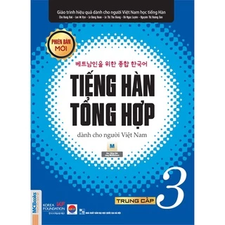Sách - Giáo trình Tiếng Hàn tổng hợp dành cho người Việt Nam – Trung cấp 3 – Bản đen trắng (Phiên bản mới)