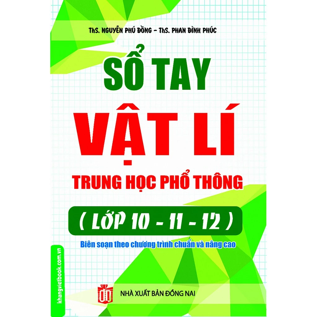 Sách - Sổ Tay Vật Lý Trung Học Phổ Thông ( Lớp 10-11-12 )