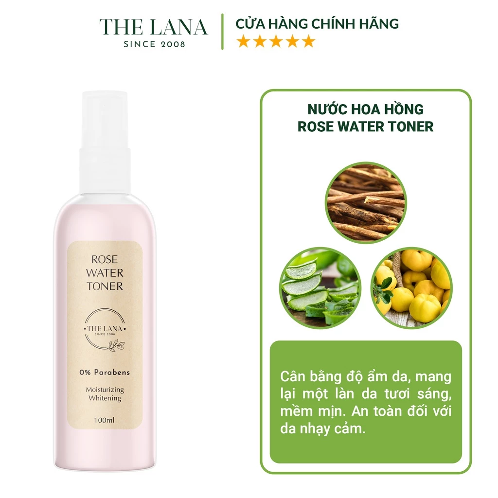 Toner dưỡng ẩm The Lana Rose Water giúp  se khít lỗ chân lông và cân bằng độ PH cho da mềm mịn 100ml