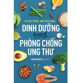 Sách - Dinh Dưỡng Trong Phòng Chống Ung Thư