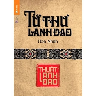 Sách - Tứ Thư Lãnh Đạo - Thuật Lãnh Đạo Tặng Bookmark