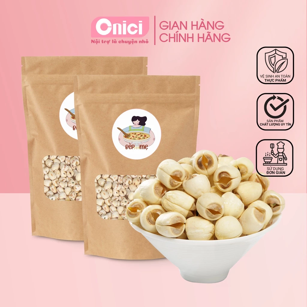 HẠT SEN SẤY KHÔ (500 Gram) - Siêu ngon loại 1 Bếp Của Mẹ Onici