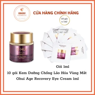 10 gói Kem Dưỡng Chống Lão Hóa Vùng Mắt Ohui Age Recovery Eye Cream 1ml