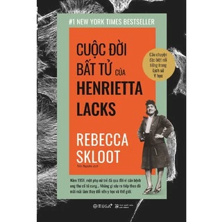 Sách - Cuộc đời bất tử của Henrietta Lacks