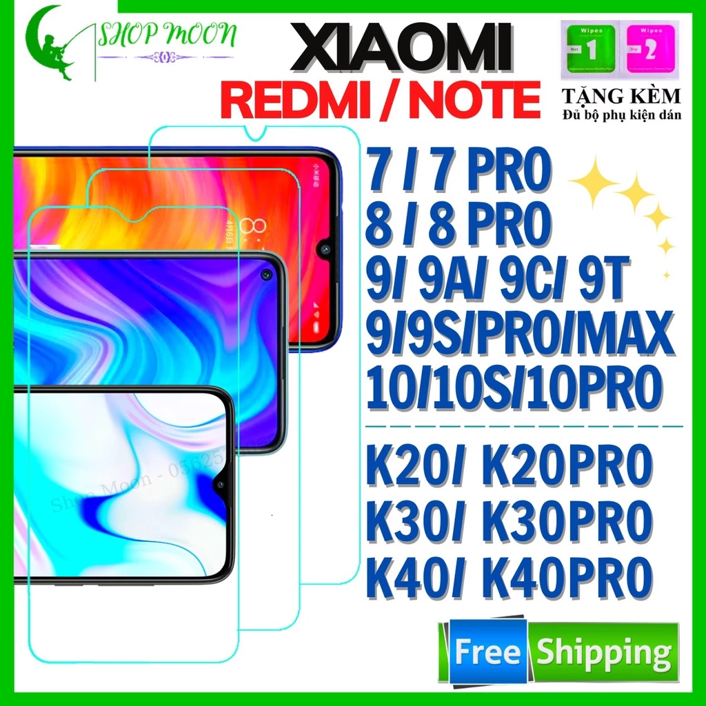 Kính Cường Lực TRONG SUỐT XIAOMI REDMI / NOTE 7/8/9/9S/10/10S/PRO/MAX/5G/K20/K30/K40/K20 PRO/K30 PRO/K40 PRO/K40 GAMING