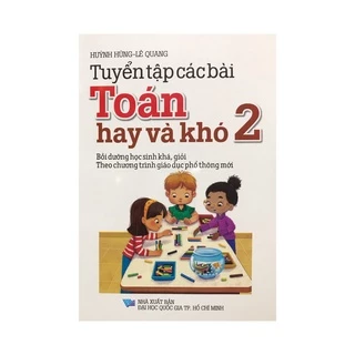 Sách - Tuyển tập các bài toán hay và khó 2