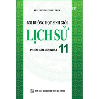 Sách Bồi Dưỡng Học Sinh Giỏi Lịch Sử 11