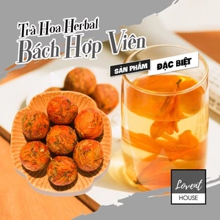 TRÀ HOA VIÊN cao cấp - hoa BÁCH HỢP VIÊN dạng nén 10gram , 100% là hoa không mix trà, đường, thủ công [LOVENT HOUSE]