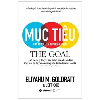 Sách - Mục Tiêu - The Goal: Quá Trình Liên Tục Hoàn Thiện