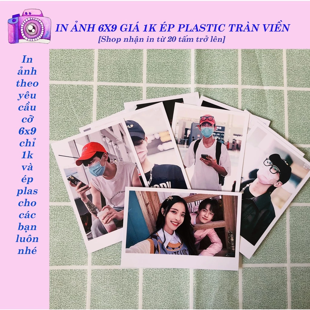 [COMBO 55 ẢNH] IN ẢNH 6x9 THEO YÊU CẦU 1K/TẤM TẶNG ÉP PLASTIC