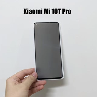 Kính cường lực phủ màn hình chống nhìn trộm Xiaomi Mi 10T Pro