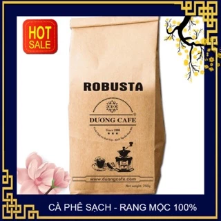 Cà phê Robusta Cafe rang xay nguyên chất cafe mộc 250G/gói Dương cafe