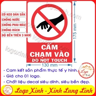 LOGO TEM STICKER BIỂN BÁO CẤM KHÔNG ĐƯỢC CHẠM VÀO - DO NOT TOUCH - BIỂN CẢNH BÁO, BIỂN CẤM