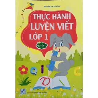 Sách - Thực hành luyện viết Lớp 1 Quyển 1