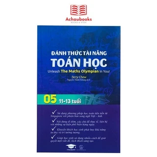 Sách - Đánh Thức Tài Năng Toán Học 05 - Toán lớp 5, lớp 6 ( 11 -13 tuổi )