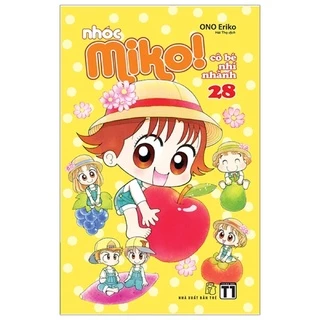 Sách - Nhóc Miko: Cô Bé Nhí Nhảnh - Tập 28 - ONO Eriko