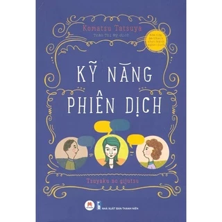 Sách - Kỹ Năng Phiên Dịch (hh)