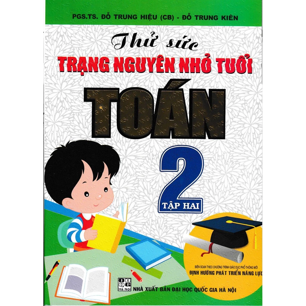 SÁCH - thử sức trạng nguyên nhỏ tuổi môn toán lớp 2 - tập 2 (biên soạn theo chương trình mới)