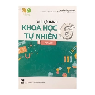 Sách Vở thực hành khoa học tự nhiên lớp 6 tập 1 ( kết nối tri thức)