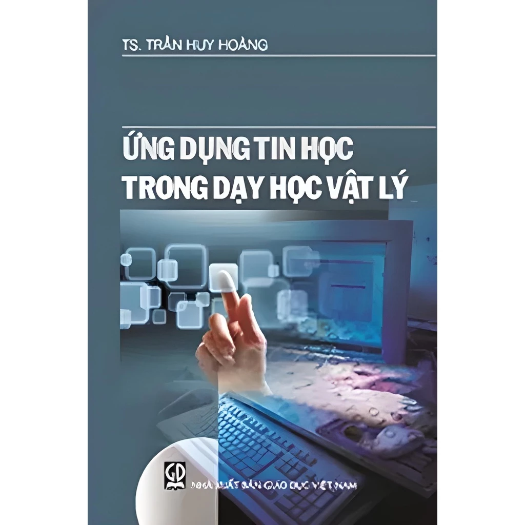 Sách - Ứng Dung Tin Trong Giảng Dạy Vật Lí