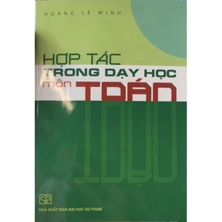 Sách - Hợp Tác Trong Dạy Học Môn Toán