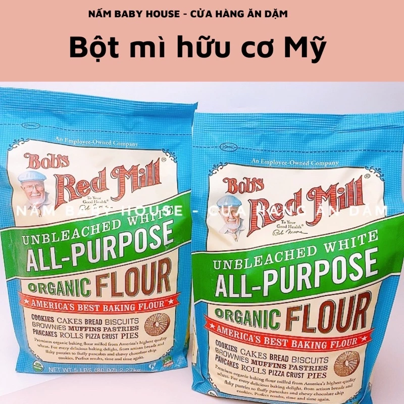 Date 6/25 Bột mì hữu cơ BOD'S  RED MILL Mỹ làm bánh cho bé và gia đình date mới