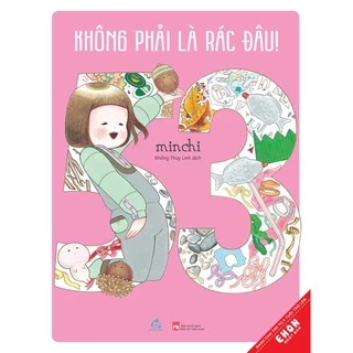 Sách Không phải là rác đâu