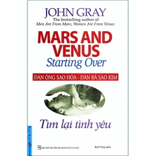 Sách Đàn Ông Sao Hỏa Đàn Bà Sao Kim ( Tìm Lại Tình Yêu) - Mars And Venus Starting Over - First News  - FIN