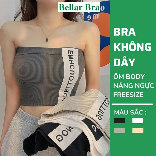 Áo Croptop Không Dây - Áo Bra Không Dây đệm mút mỏng Len Tăm Ôm Body Sexy   BellarBra B1998