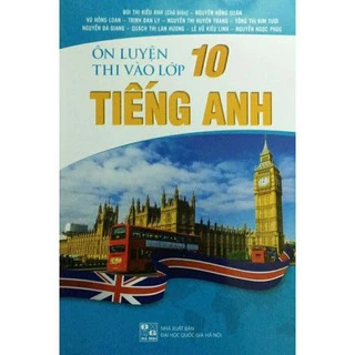 Sách_Ôn Luyện Thi Vào Lớp 10 Tiếng Anh