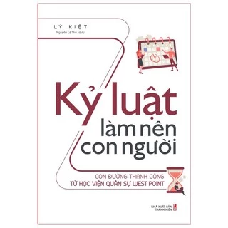 Sách: Kỉ Luật Làm Nên Con Người (Tái Bản)