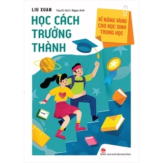 Sách - ( TB 2024 ) Kĩ Năng Vàng Cho Học Sinh Trung Học