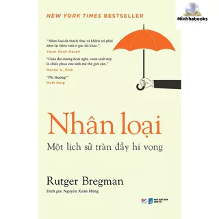 Sách - Nhân Loại - Một Lịch Sử Tràn Đầy Hi Vọng