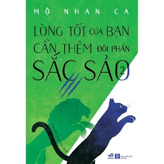 Sách Nhã Nam - Lòng tốt của bạn cần thêm đôi phần sắc sảo 2