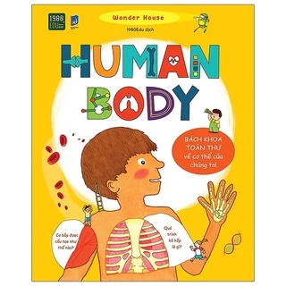 Sách Human Body - Bách Khoa Toàn Thư Về Cơ Thể Chúng Ta