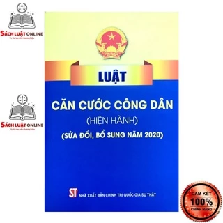 Sách - Luật căn cước công dân (Hiện hành) (NXB Chính trị quốc gia Sự thật)