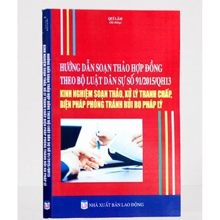 Sách - Hướng dẫn soạn thảo hợp đồng theo Bộ luật dân sự số 91/2015/QH13