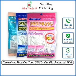 Chính hãng - Tăm chỉ nha khoa Oraltana Gói 50 que tăm kẽ răng Oral Tana tăm xỉa răng Đạt tiêu chuẩn xuất Nhật