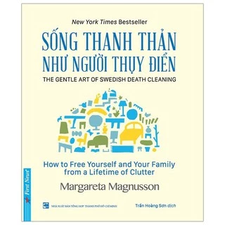 Sách - Sống Thanh Thản Như Người Thụy Điển - First News  - FIN