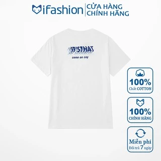 Áo thun tay lỡ iFashion 100% cotton dáng unisex form rộng in chữ it that come on coy N002