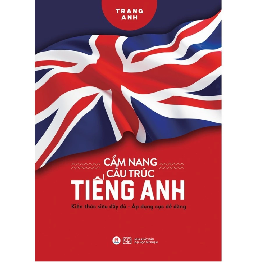 Sách - Cẩm nang cấu trúc tiếng Anh - Tác giả cô Trang Anh (Huy Hoàng)