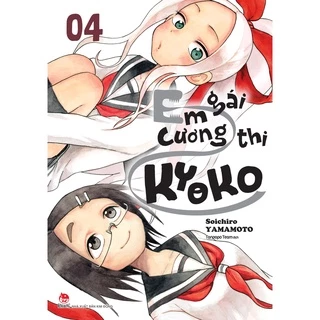 Truyện tranh Kyoko - Tập 4 - Tặng kèm 1 Bookmark - Em gái cương thi - NXB Kim Đồng