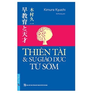 Sách Thiên Tài & Sự Giáo Dục Từ Sớm