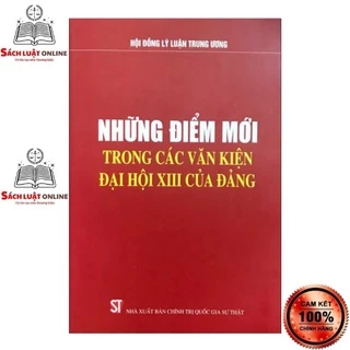 Sách - Những điểm mới trong các văn kiện Đại hội XIII của Đảng