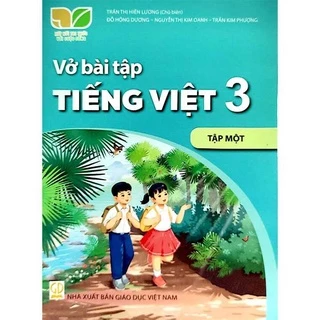 Sách - Vở bài tập Tiếng Việt 3 (Kết nối tri thức với cuộc sống)