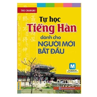 Sách - Tự Học Tiếng Hàn Cho Người Mới Bắt Đầu - Học Kèm App Online - MCB