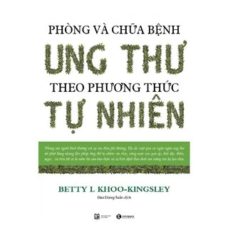 Sách - Phòng Và Chữa Bệnh Ung Thư Theo Phương Pháp Tự Nhiên0