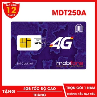 SIM 4G Mobifone MDT250A  / 12FD50 / 6SHIP120 / VINA D500 Dùng DATA  FREE Trọn Gói 1 Năm Không Cần Nạp Tiền
